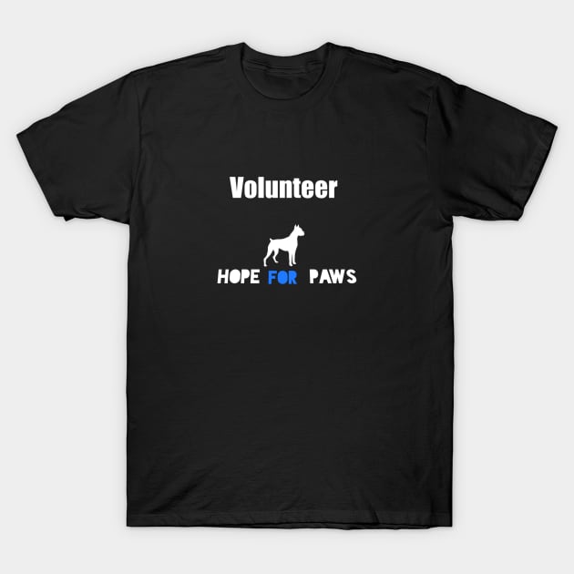 Hope For Paws Volunteer T-Shirt by HFPS